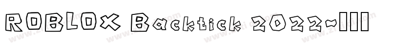 ROBLOX Backtick 2022字体转换